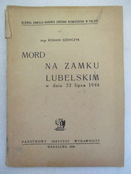 Mord na zamku Lubelskim.1946 r.