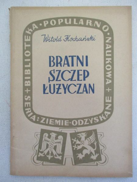 Bratni szczep Łużyczan, 1946 r.