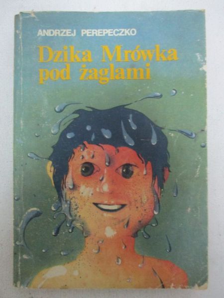 Dzika Mrówka pod żaglami