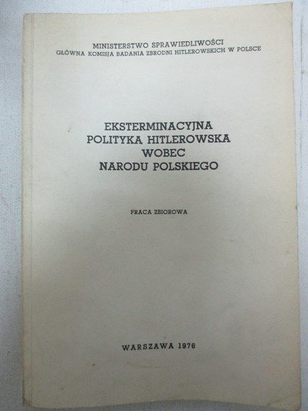 Eksterminacyjna polityka hitlerowska wobec narodu polskiego