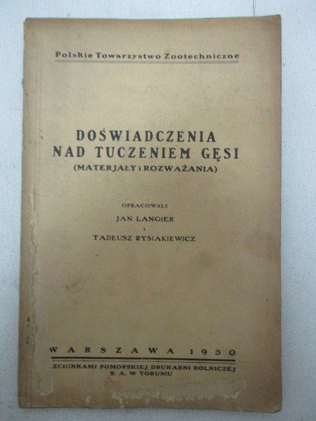 Langer Jan - Doświadczenia nad tuczeniem gęsi, 1930 r.