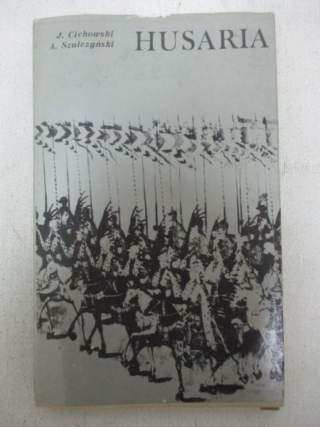 Cichowski Jerzy - Husaria