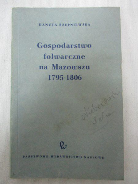 Gospodarstwo folwarczne na Mazowszu 1795-1806