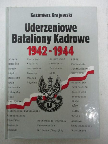 Uderzeniowe Bataliony Kadrowe 1942-1944