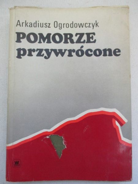 Pomorze przywrócone