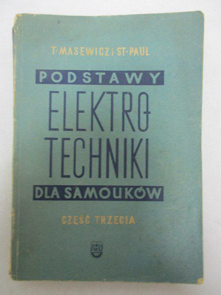 Podstawy elektrotechniki dla samouków, cz. 3