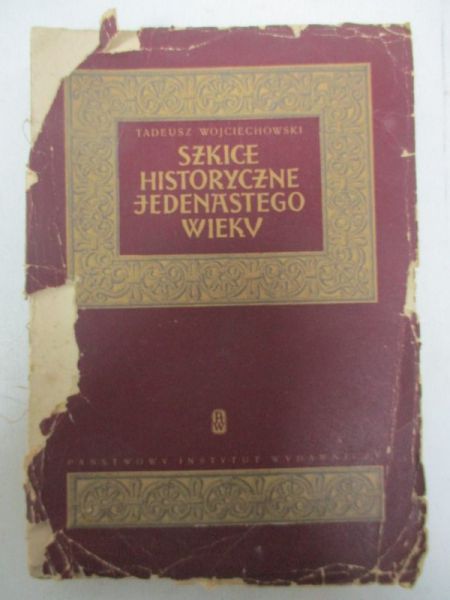 Szkice historyczne jedenastego wieku