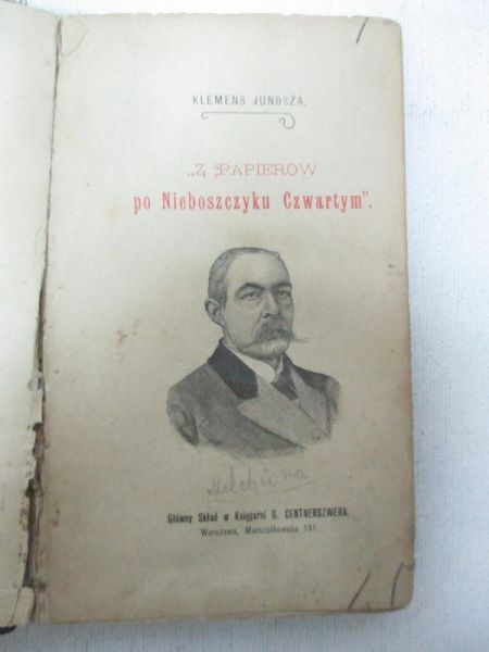 Z papierów po nieboszczyku czwartym, 1895 r.