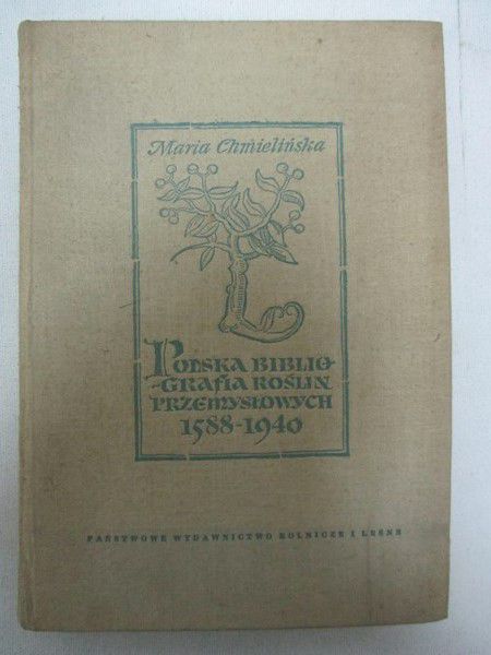 Polska bibliografia roślin przemysłowych 1588-1940