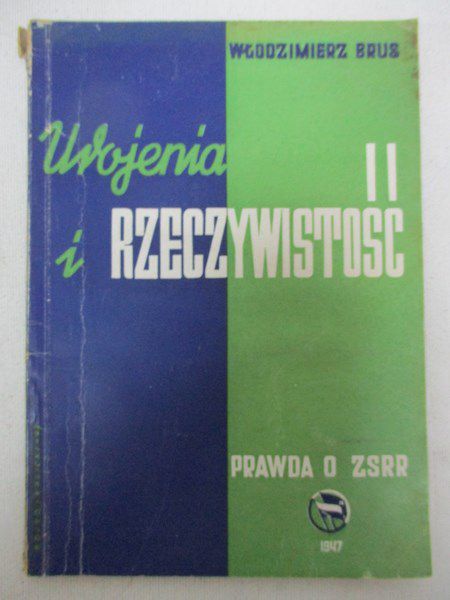 Urojenia i rzeczywistość. Prawda o ZSRR