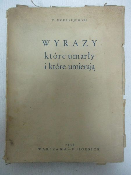 Wyrazy, które umarły i które umierają, 1936 r.