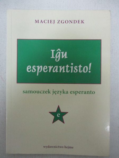Igu esperanisto! Samouczek języka esperanto