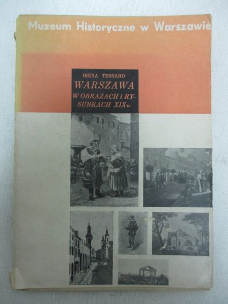 Warszawa w obrazach i rysunkach XIX w.