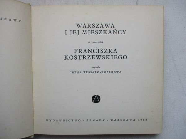 Warszawa i jej mieszkańcy w twórczości Franciszka Kostrzewskiego