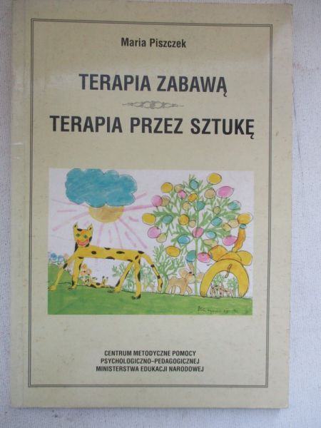 Terapia zabawą. Terapia przez sztukę