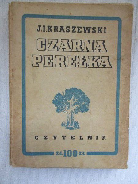 Kraszewski Józef Ignacy - Czarna perełka, antyk, 1949