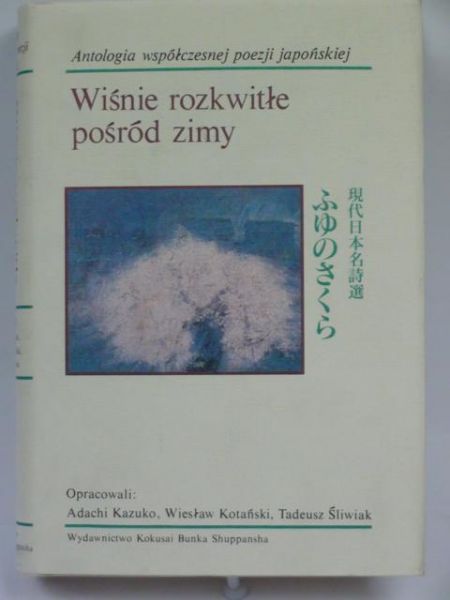 Adachi Kazuko (opr.) - Wiśnie rozkwitłe pośród zimy