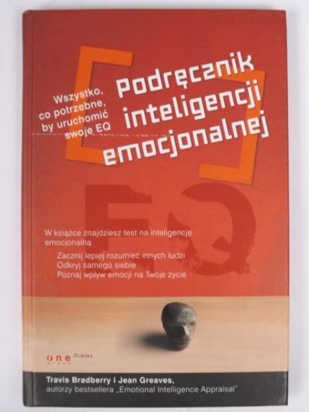 Bradberry  Travis,  Jean Greaves - Podręcznik  inteligencji emocjonalnej