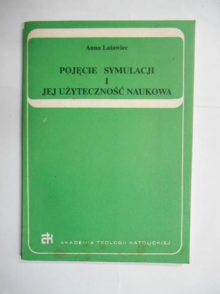 Pojęcia symulacji i jej uzyteczność naukowa