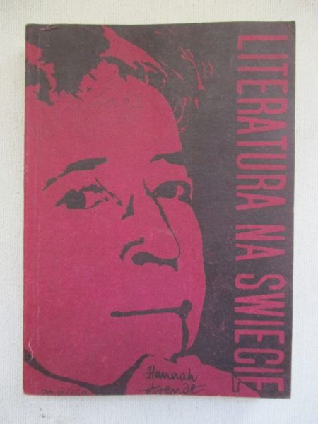 Literatura na świecie. Nr 67 - Hannna Arendt