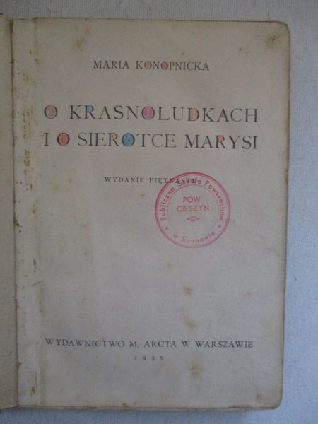O krasnoludkach i o sierotce Marysi, 1939 r.