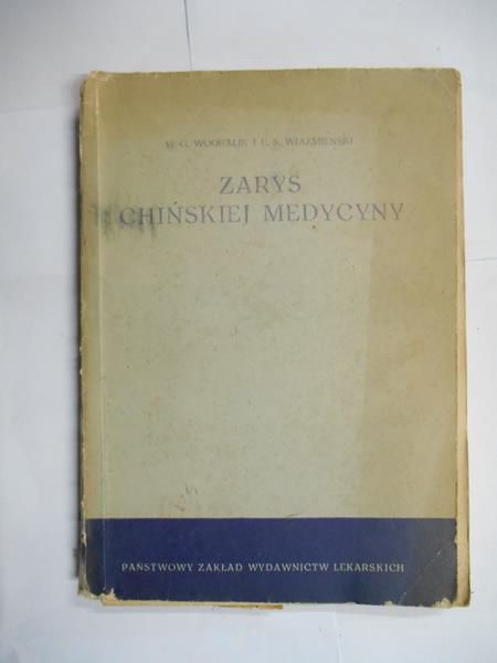 G. - Zarys chińskiej medycyny