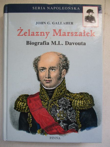 Gallaher John G. - Żelazny Marszałek