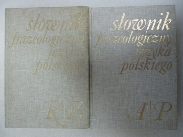 Słownik frazeologiczny języka polskiego, t. I-II