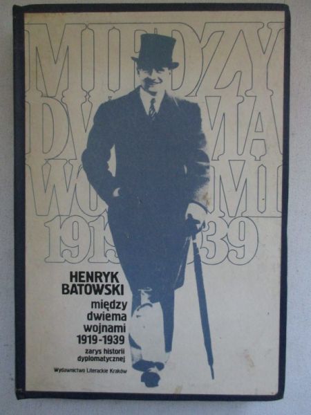 Batowski Henryk - Między dwiema wojnami 1919-1939