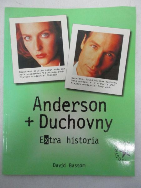 Bassom David - Anderson + Duchovny. Extra historia