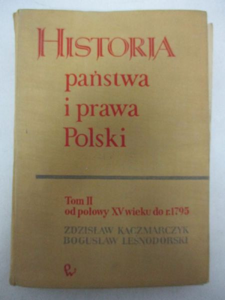 Historia państwa i prawa Polski, Tom II