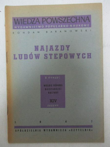 Najazdy Ludów Stepowych, 1947 r.