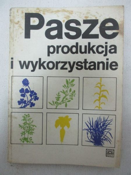 Pasze produkcja i wykorzystanie