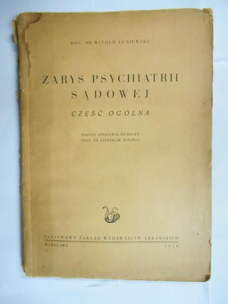 Zarys psychiatrii sądowej, 1950 r.