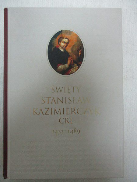 Święty Stanisław Kazimierczyk CRL