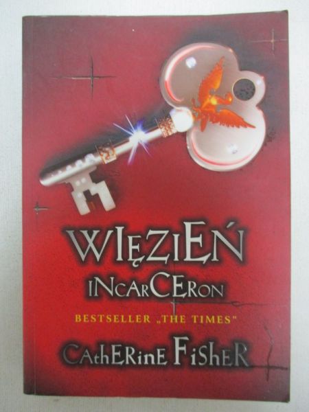 Fisher Catherine - Więzień Incanceron