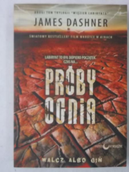 Dashner James - Próby ognia