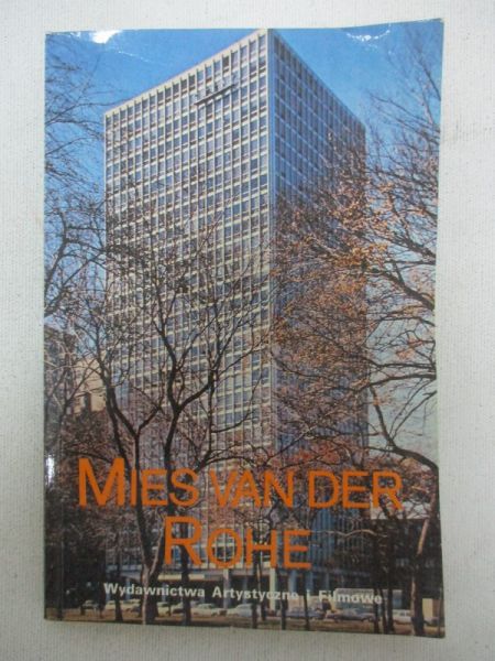 Mies Van Der Rohe.  Architektura i struktura
