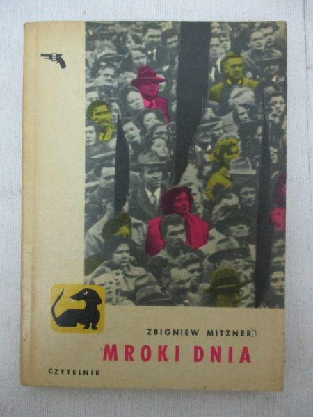 Mitzner Zbigniew - Mroki dnia