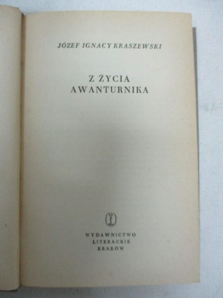 Kraszewski Józef Ignacy - Z życia awanturnika