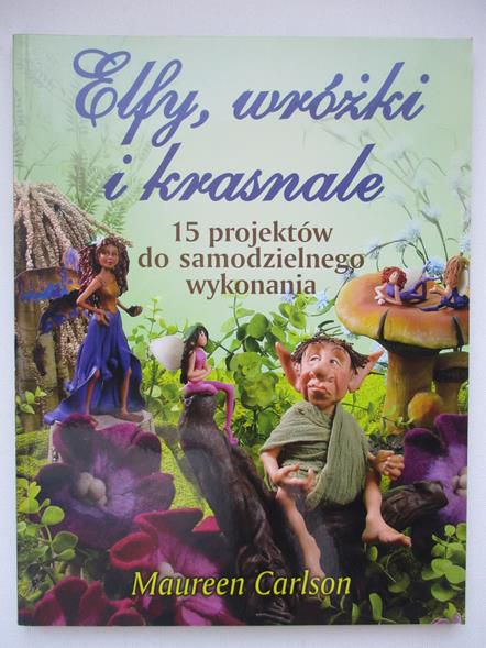 Carlson Maureen - Elfy, wróżki i krasnale