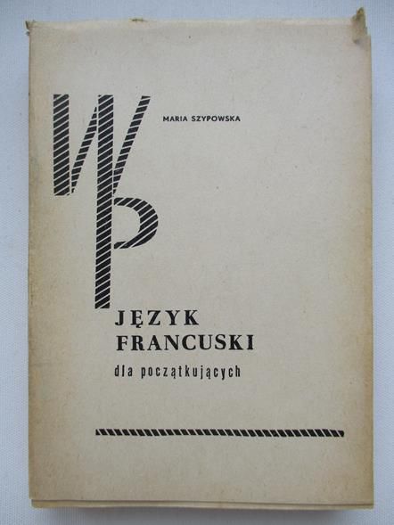Szypowska Maria - Język francuski dla początkujących