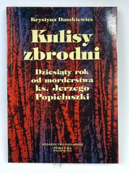 Daszkiewicz Krystyna - Kulisy zbrodni