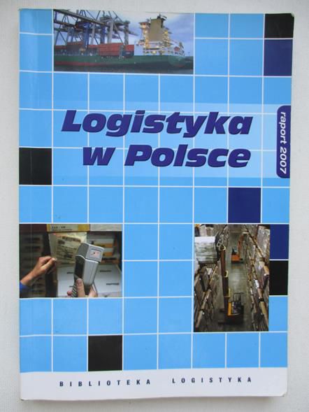 Cyplik Piotr - Logistyka w Polsce RAPORT 2007