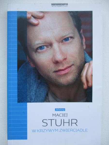 Stuhr Maciej - W krzywym zwierciadle
