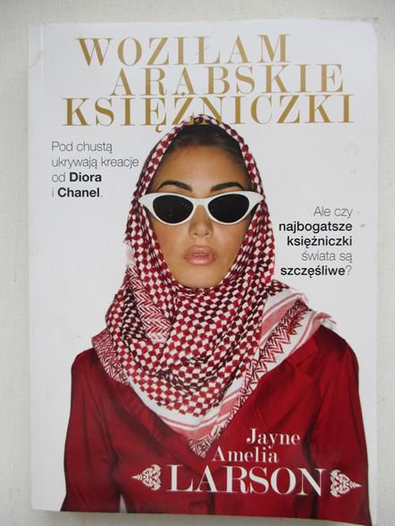 Larson Amelia Jayne - Woziłam arabskie ksieżniczki