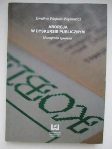 Aborcja w dyskursie publicznym