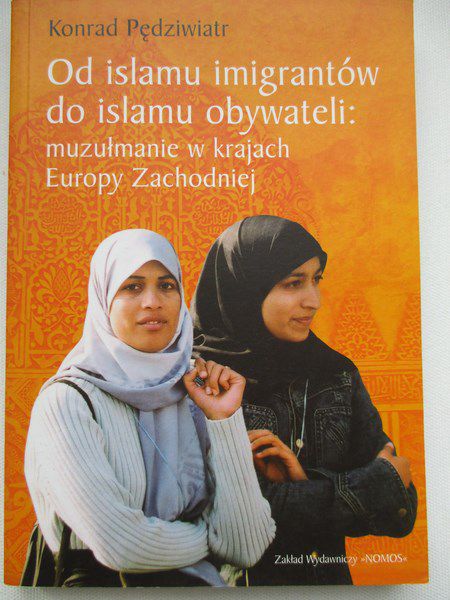 Od islamu imigrantów do islamu obywateli: muzułmanie w krajach Europy Zachodniej