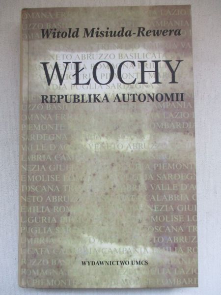 Włochy. Republika autonomii
