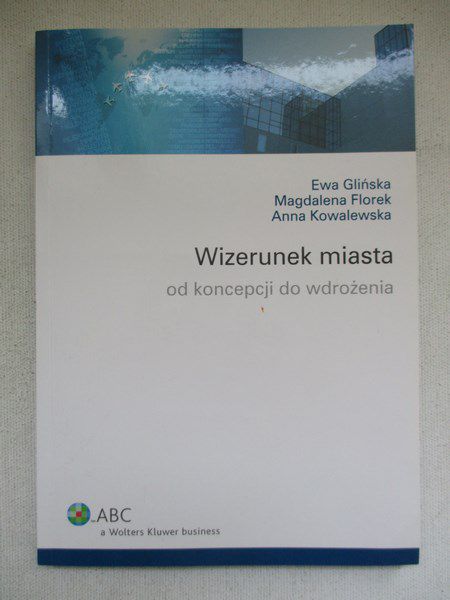 Glińska Ewa - Wizerunek miasta